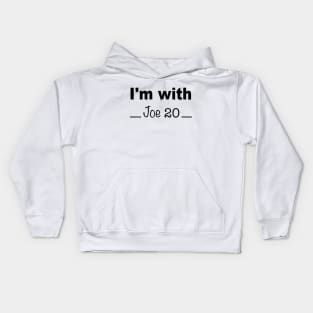 I'm with Joe 20 Kids Hoodie